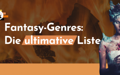 Fantasy Genres | Die ultimative Liste der Fantasy Sub Genres
