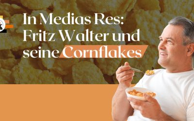 In media res: Fritz-Walter und seine Cornflakes