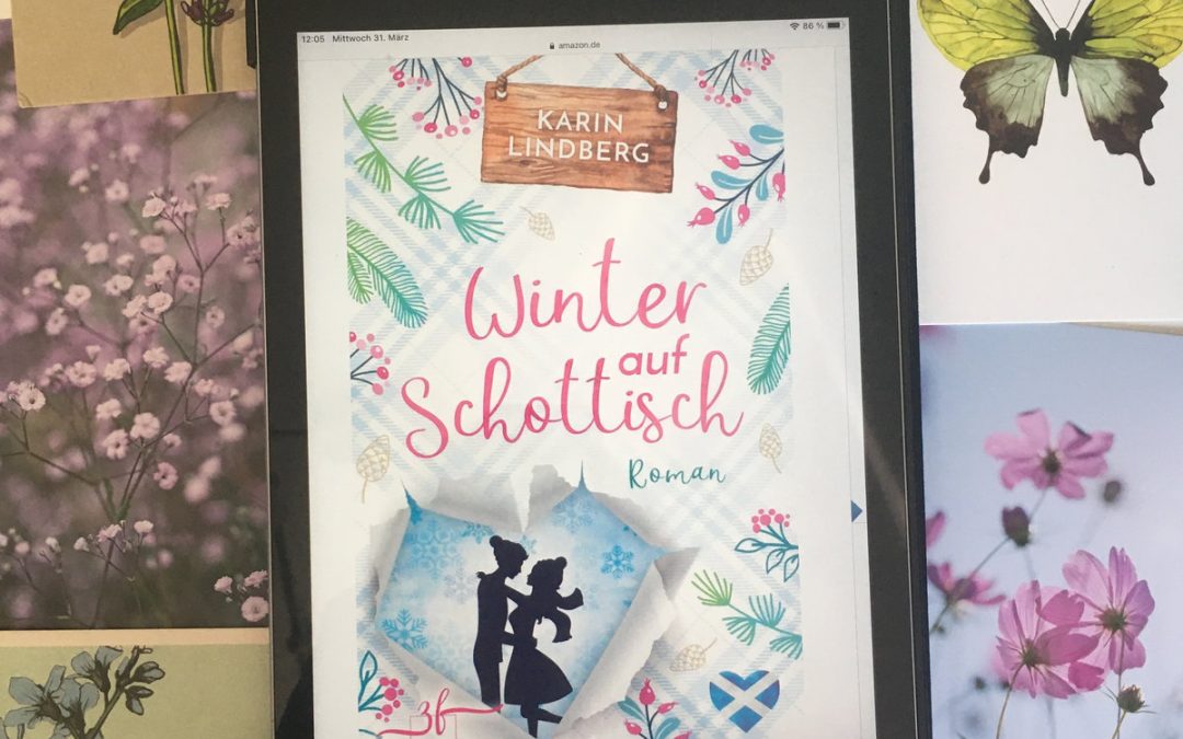 Was dem einen seine Eule, ist dem anderen seine Nachtigall – Winter auf Schottisch (Karin Lindberg)