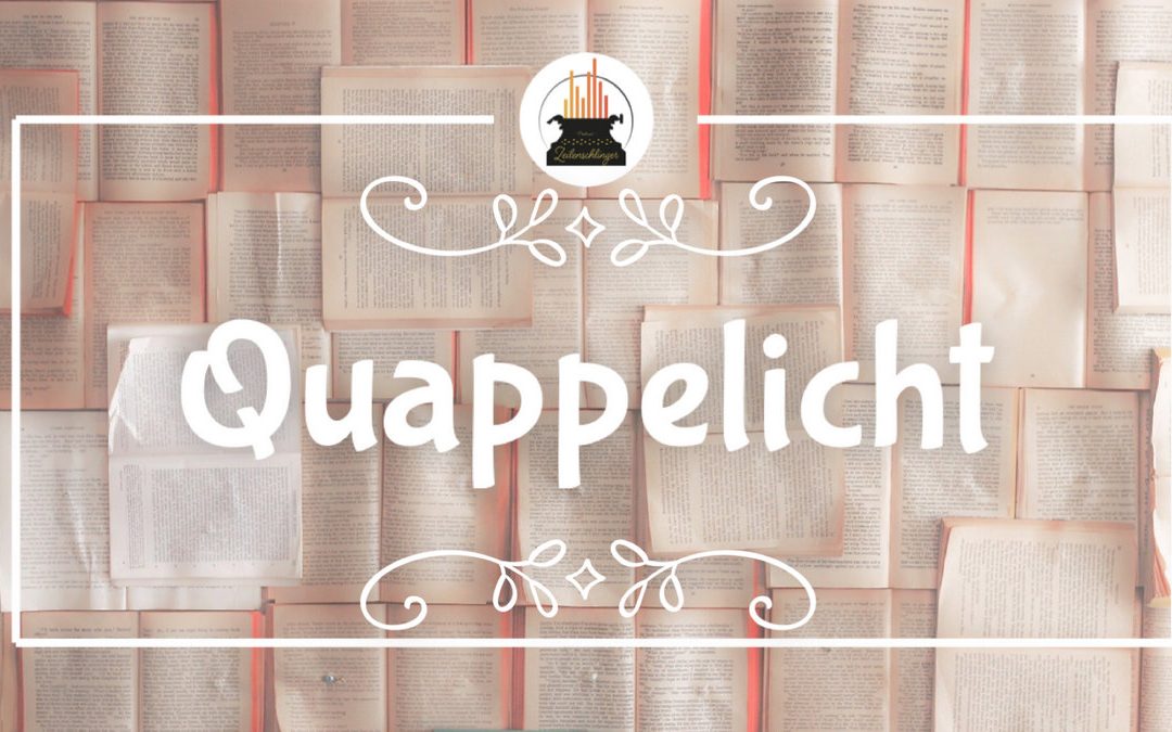Wort der Woche 005: quappelicht