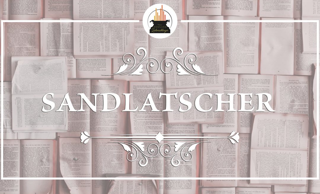 Wort der Woche 017: Sandlatscher