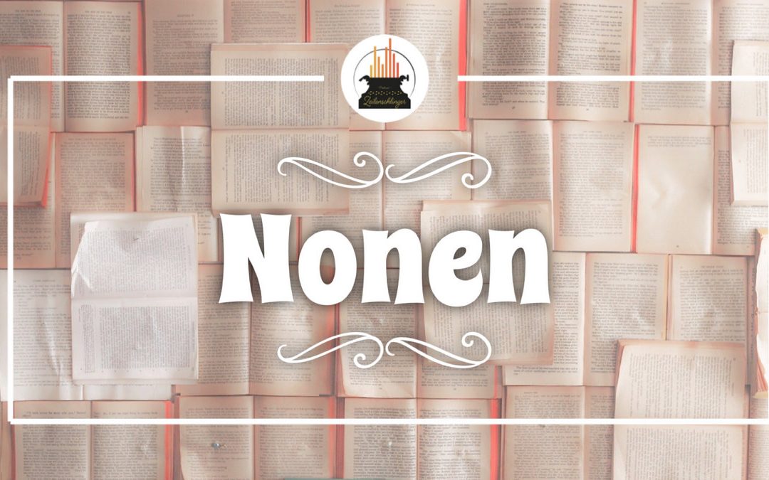 Wort der Woche 040: Nonen