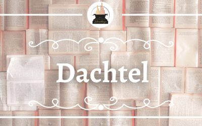 Wort der Woche 049: Dachtel