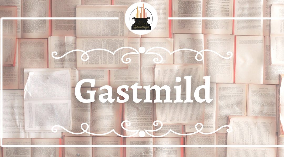 Wort der Woche 063: Gastmild