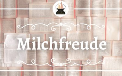 Wort der Woche 065: Milchfreude