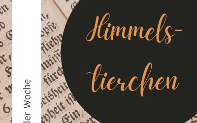 Wort der Woche 074: Himmelstierchen