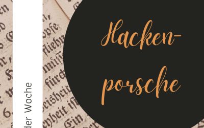 Wort der Woche 082: Hackenporsche